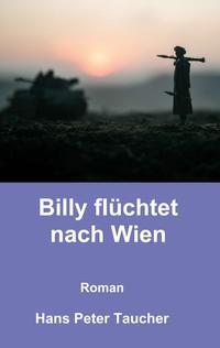 Billy flüchtet nach Wien