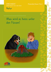 Max wird es heiss unter den Füssen!