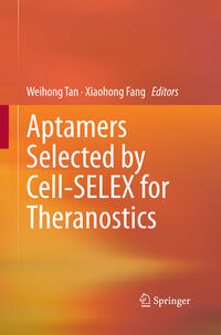 Aptamers Selected by Cell-SELEX for Theranostics