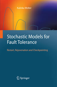 Stochastic Models for Fault Tolerance