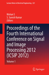 Proceedings of the Fourth International Conference on Signal and Image Processing 2012 (ICSIP 2012)