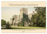 Viktorianische Landsitze (Wandkalender 2025 DIN A2 quer), CALVENDO Monatskalender