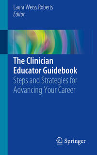 The Clinician Educator Guidebook