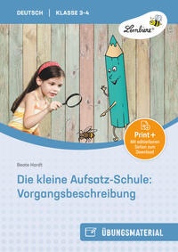 Die kleine Aufsatz-Schule: Vorgangsbeschreibung