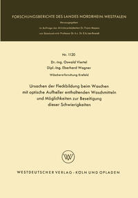 Ursachen der Fleckbildung beim Waschen mit optische Aufheller enthaltenden Waschmitteln und Möglichkeiten zur Beseitigung dieser Schwierigkeiten