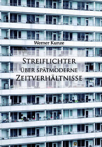 Streiflichter über spätmoderne Zeitverhältnisse