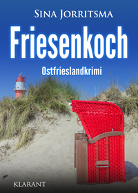 Friesenkoch. Ostfrieslandkrimi