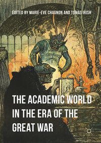 The Academic World in the Era of the Great War