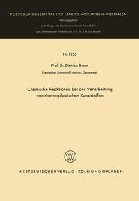 Chemische Reaktionen bei der Verarbeitung von thermoplastischen Kunststoffen