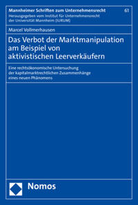 Das Verbot der Marktmanipulation am Beispiel von aktivistischen Leerverkäufern