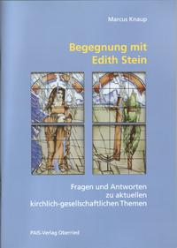 Begegnung mit Edith Stein