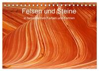 Felsen und Steine in fantastischen Farben und Formen (Tischkalender 2025 DIN A5 quer), CALVENDO Monatskalender