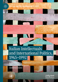 Italian Intellectuals and International Politics, 1945–1992