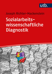 Sozialarbeitswissenschaftliche Diagnostik