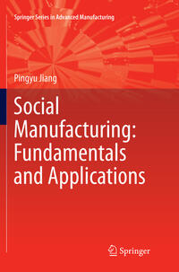 Social Manufacturing: Fundamentals and Applications