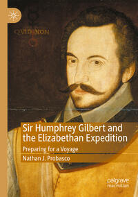 Sir Humphrey Gilbert and the Elizabethan Expedition