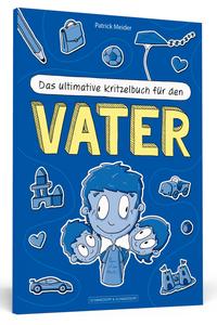 Das ultimative Kritzelbuch für den Vater