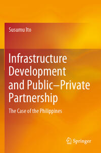 Infrastructure Development and Public–Private Partnership