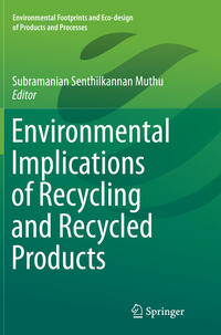 Environmental Implications of Recycling and Recycled Products