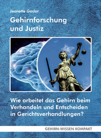 Gehirnforschung und Justiz (Taschenbuch)