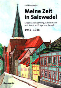 Meine Zeit in Salzwedel 1941-1948