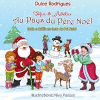 Sofia & Adélia au Pays du Père Noël