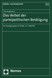 Das Verbot der parteipolitischen Betätigung