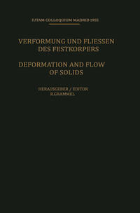 Deformation and Flow of Solids / Verformung und Fliessen des Festkörpers