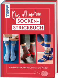 Das ultimative SOCKEN-STRICKBUCH