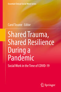 Shared Trauma, Shared Resilience During a Pandemic