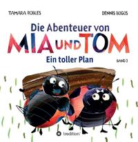 Die Abenteuer von Mia und Tom