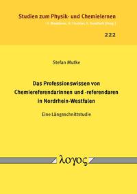 Das Professionswissen von Chemiereferendarinnen und -referendaren in Nordrhein-Westfalen