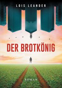 Der Brotkönig