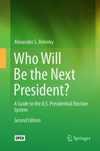 Who Will Be the Next President?