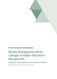 Quality Management and its Linkages to Higher Education Management