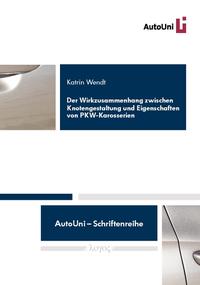 Der Wirkzusammenhang zwischen Knotengestaltung und Eigenschaften von PKW-Karosserien