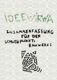 Zusammenfassung für den Schwerpunkt Bauwerke