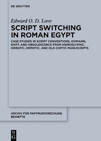 Script Switching in Roman Egypt