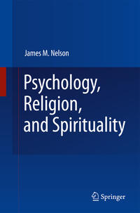 Psychology, Religion, and Spirituality