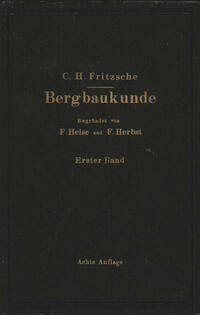 Lehrbuch der Bergbaukunde