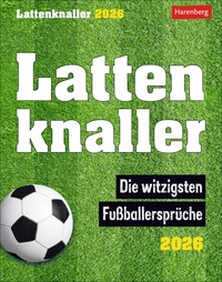 Lattenknaller Tagesabreißkalender 2026 - Die witzigsten Fußballersprüche