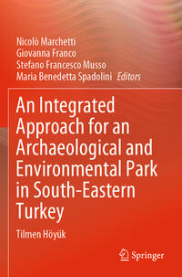 An Integrated Approach for an Archaeological and Environmental Park in South-Eastern Turkey