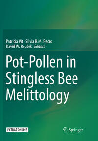 Pot-Pollen in Stingless Bee Melittology