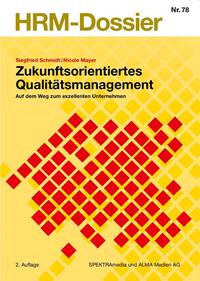 Zukunftsorientiertes Qualitätsmanagement