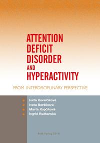 Attention Deficit Disorder and Hyperactivity