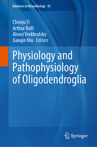 Physiology and Pathophysiology of Oligodendroglia