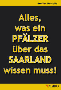 Alles was ein PFÄLZER über das SAARLAND wissen muss!