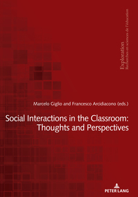 Social Interactions in the Classroom: Thoughts and Perspectives