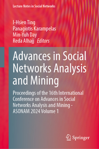 Advances in Social Networks Analysis and Mining