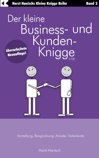 Der kleine Business- und Kunden-Knigge 2100